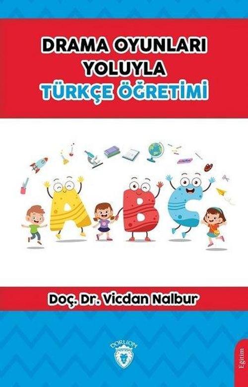 Drama Oyunları Yoluyla Türkçe Öğretimi