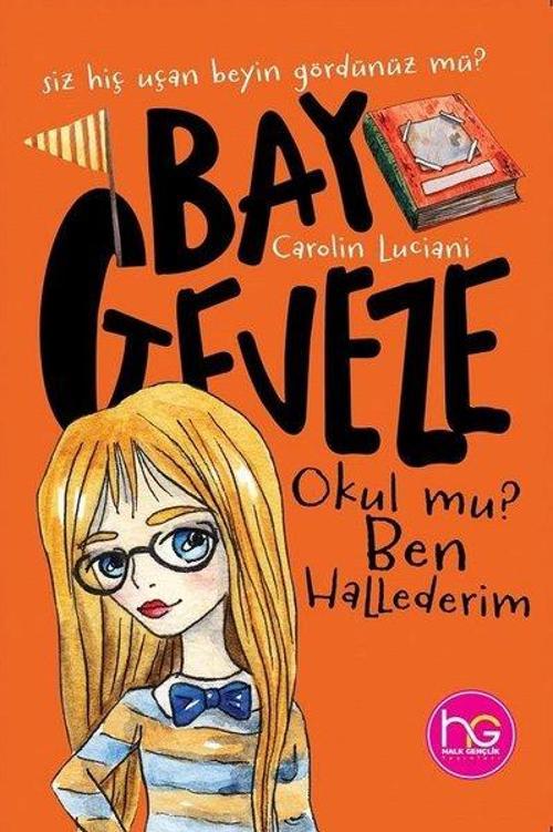 Okul mu? Ben Hallederim - Bay Geveze