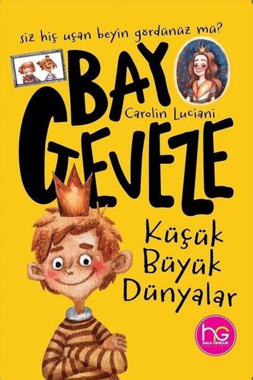 Küçük Büyük Dünyalar - Bay Geveze