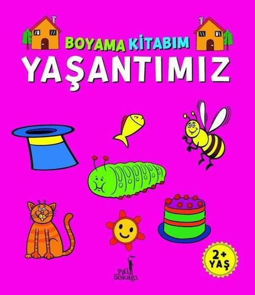 Boyama Kitabım - Yaşantımız 2+ Yaş