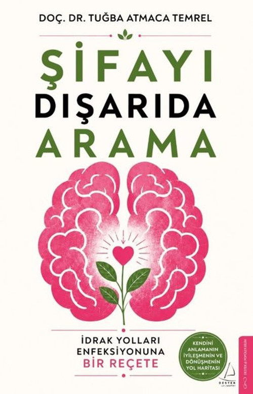 Şifayı Dışarıda Arama - İdrak Yolları Enfeksiyonuna Bir Reçete