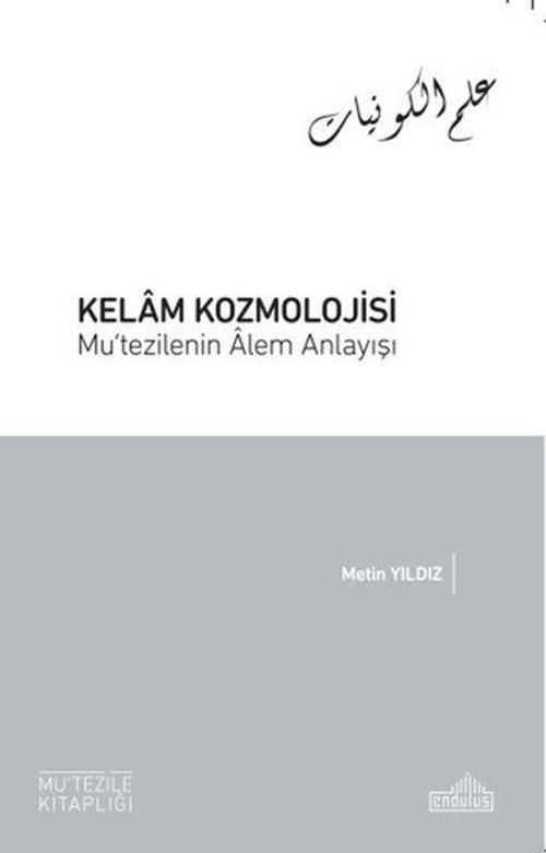 Kelam Kozmolojisi Mu'tezilenin Alem Anlayışı