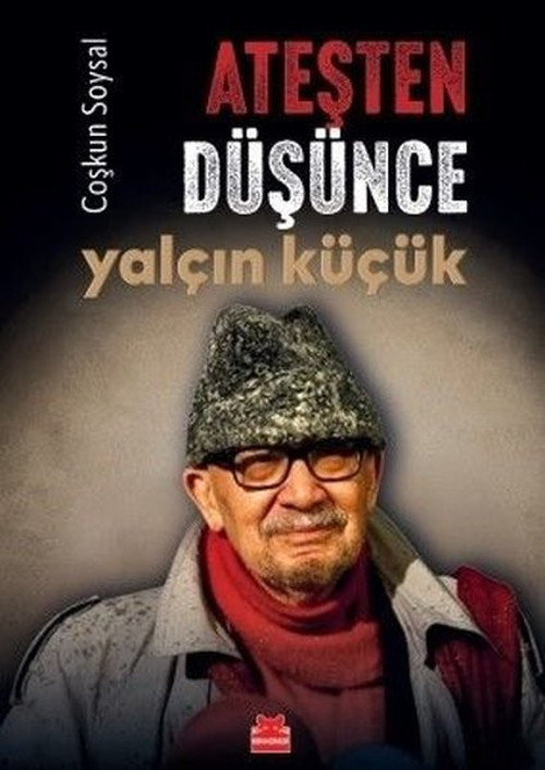 Ateşten Düşünce Yalçın Küçük