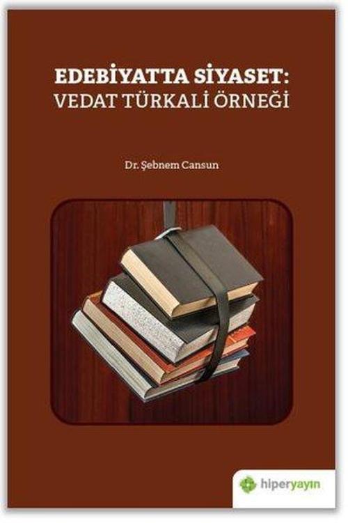 Edebiyatta Siyaset: Vedat Türkali Örneği
