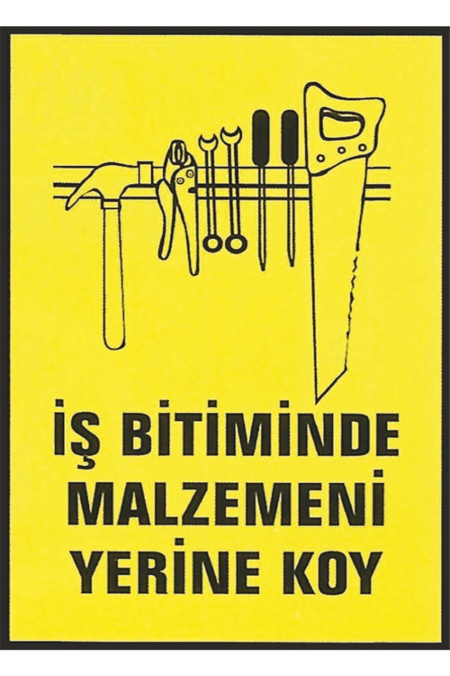 Iş Bitiminde Malzemeni Yerine Koy Levhası