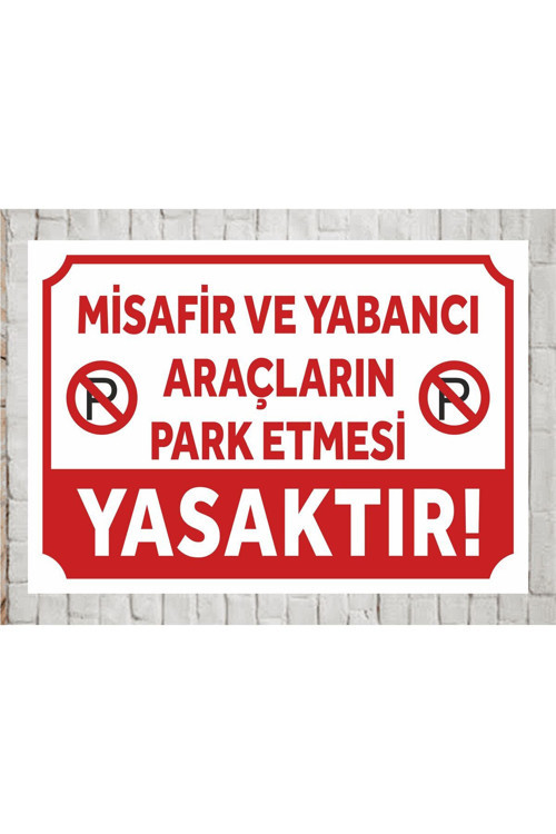 Park Etmek Yasaktır Uyarı Levhası 25X35 Cm Dekota İkaz Tabelası Araç Otopark Garaj