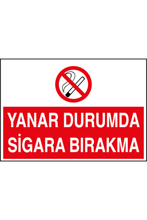 Yanar Durumda Sigara Bırakma Uyarı Levhası 25X35Cm 25X35 Cm Dekota Pvc Folyo Sticker