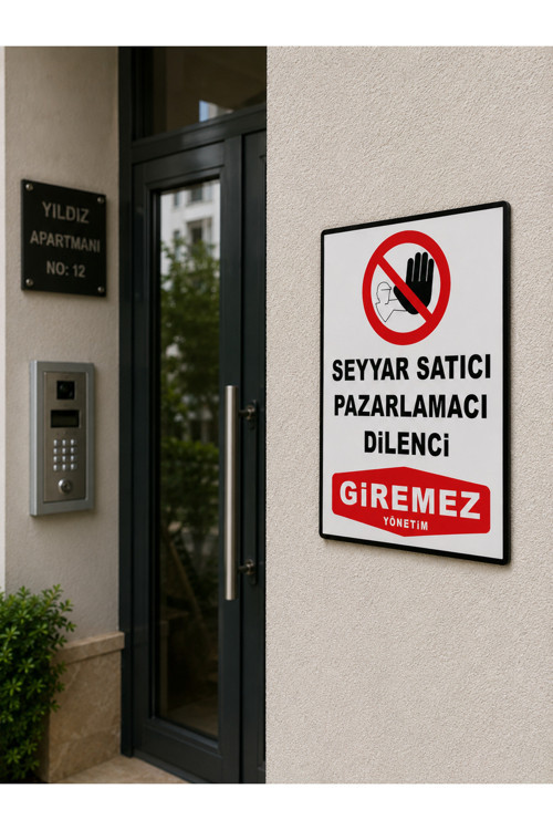 Seyyar Satıcı Pazarlamacı Dilenci Giremez Levhası 25X35 Cm Dekota Pvc İkaz Tabelası