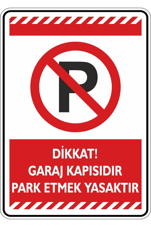 Dikkat! Garaj Kapısıdır Park Etmek Yasaktır 25 35 Cm Dekote Levha Kolay Montaj Dekota