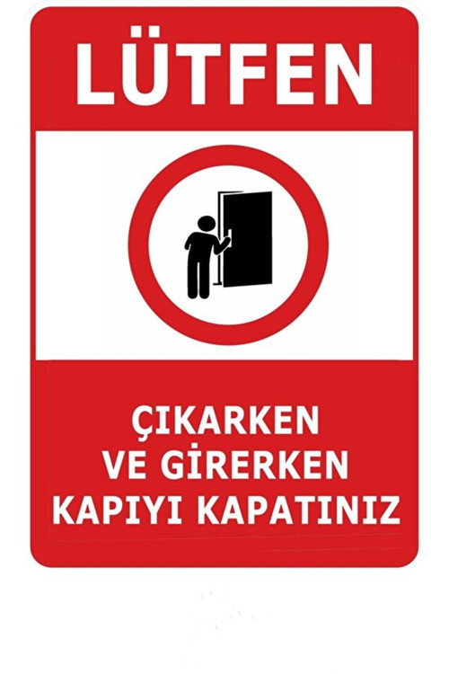 Lütfen Kapıyı Kapatın Uyarı Sticker 16X24 Cm Uyarı Levhası Kolay Montaj