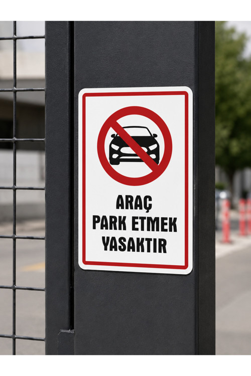 Park Etmek Yasaktır Uyarı Levhası 24X34 Cm Pvc İkaz Tabelası Otopark Garaj