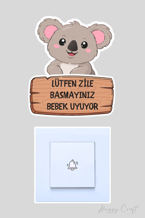 Lütfen Zile Basmayınız Bebek Uyuyor Koala Sticker Kapı Zili Etiketi