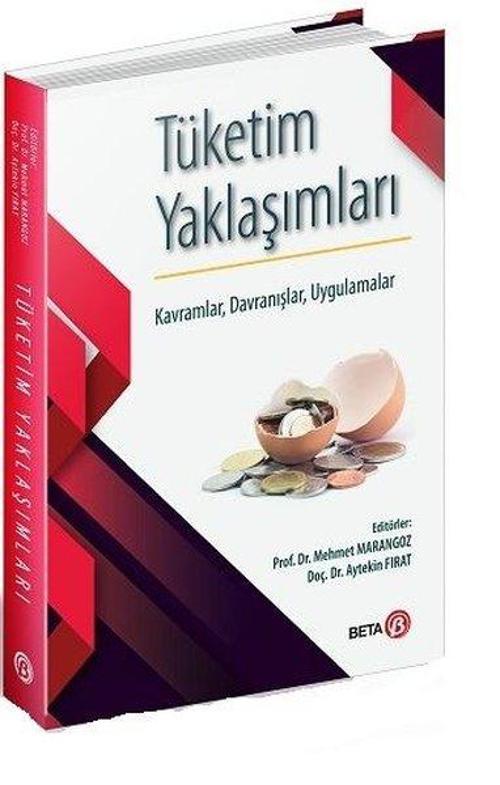 Tüketim Yaklaşımları Kavramlar Davranışlar Uygulamalar