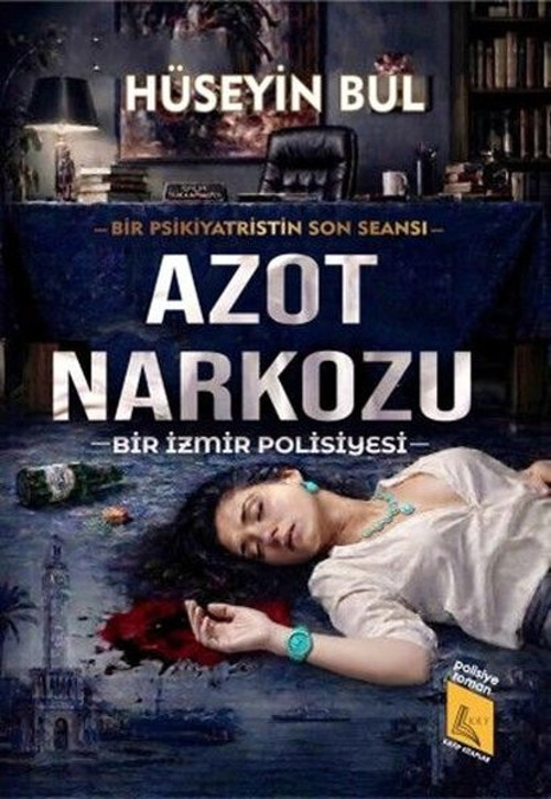 Azot Narkozu - Bir izmir Polisiyesi