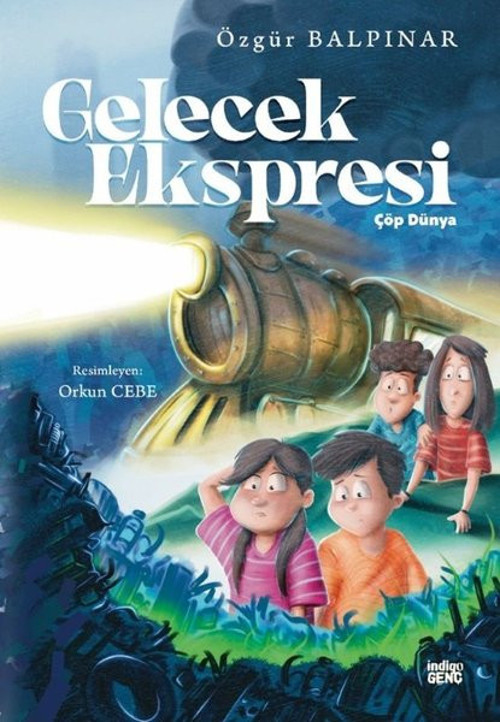 Gelecek Ekspresi - Çöp Dünya