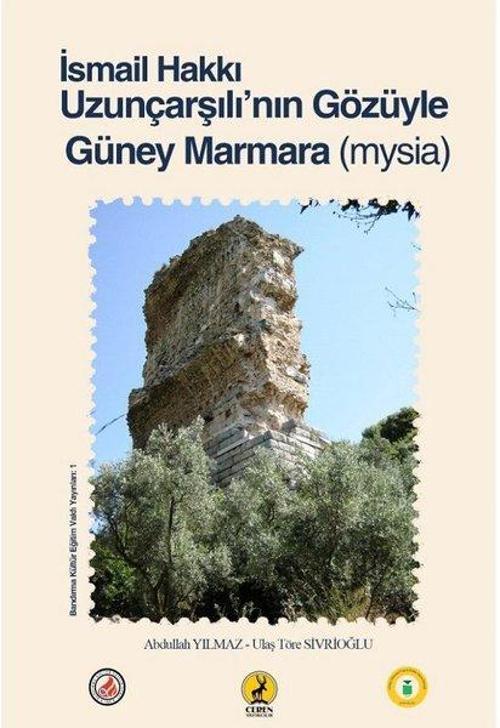 İsmail Hakkı Uzunçarşılı'nın Gözüyle Güney Marmara