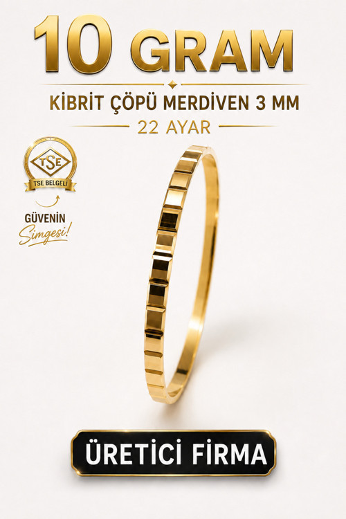 22 Ayar Tse Belgeli (10 Gram) Kibrit Çöpü Merdiven 3 Mm Ajda Altın İşçiliksiz Bilezik Gold