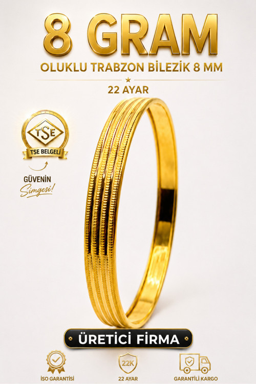 22 Ayar Tse Belgeli 8 Gram Oluklu Trabzon Bilezik 8 Mm Gold Altın Bilezik Düğün Nişan