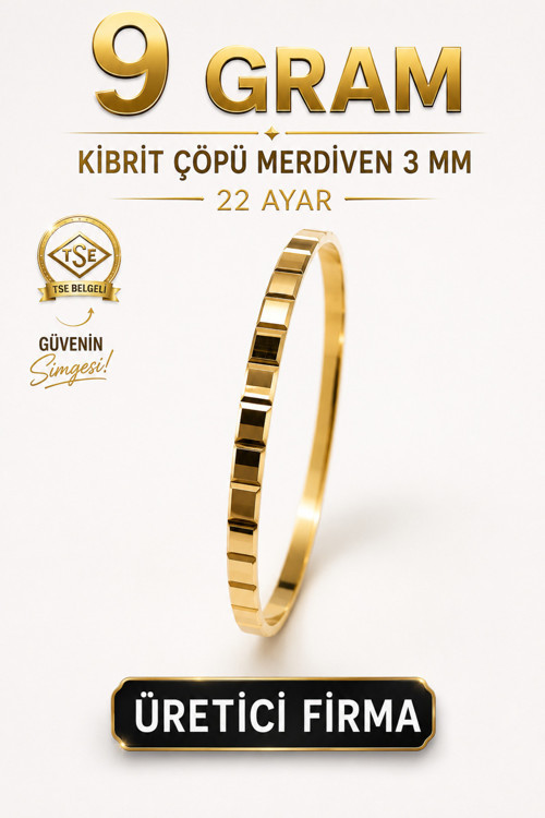 22 Ayar Tse Belgeli (9 Gram) Kibrit Çöpü Merdiven 3 Mm Ajda Altın İşçiliksiz Bilezik Gold