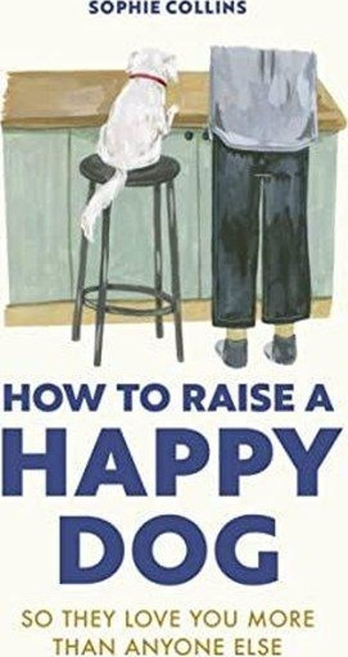 How to Raise a Happy Dog