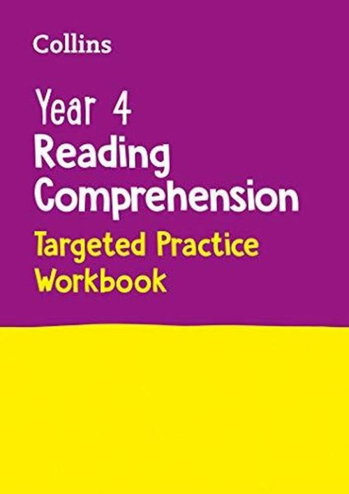 Year 4 Reading Comprehension Targeted Practice Workbook: Ideal For Use At Home (Collins KS2 Practice