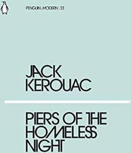 Piers of the Homeless Night (Penguin Modern)