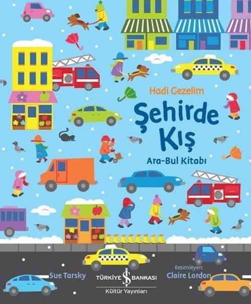 Hadi Gezelim - Şehirde Kış - Ara Bul Kitabı