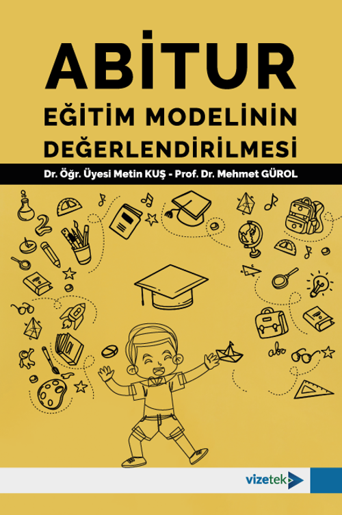 ABİTUR Eğitim Modelinin Değerlendirmesi