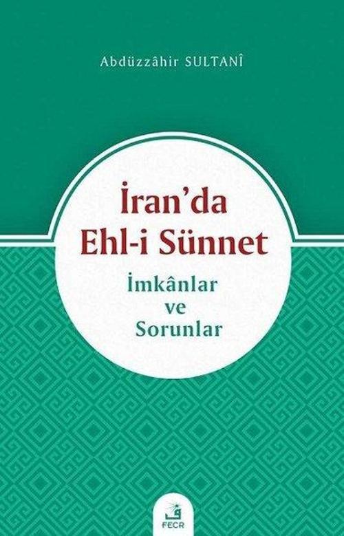 İranda Ehl-i Sünnet -İmkanlar ve Sorunlar