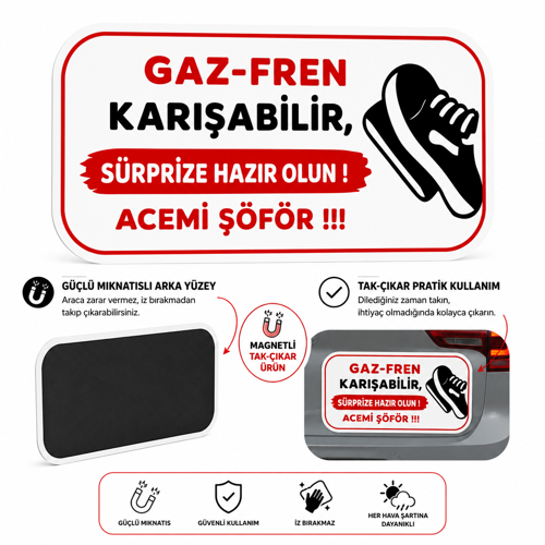 Acemi Şoför - Acemi Sürücü Magneti Tak Çıkar Manyetik Araba Bagaj Uyarı Levhası - Gaz Fren Karışabilir S