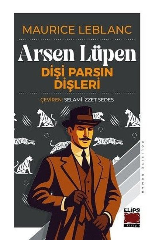 Arsen Lüpen - Dişi Parsın Dişleri