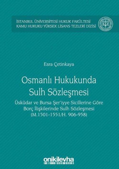 Osmanlı Hukukunda Sulh Sözleşmesi