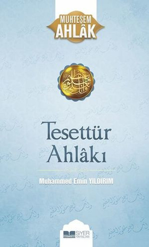 Tesettür Ahlakı - Muhteşem Ahlak
