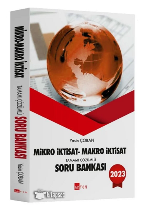 2024 Mikro İktisat-Makro İktisat Tamamı Çözümlü Soru Bankası Yasin Çoban