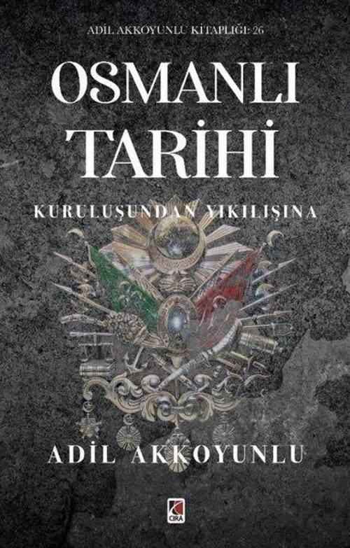Osmanlı Tarihi - Kuruluşundan Yıkılışına