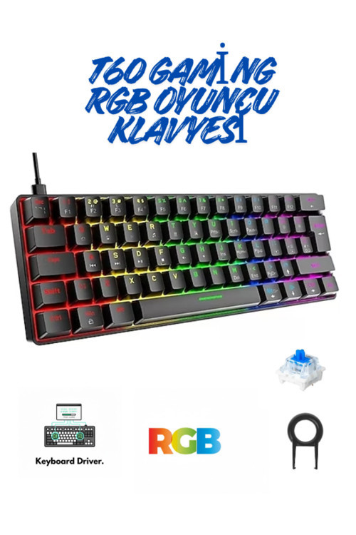T60 Rgb Mavi Switch Mekanik Siyah Klavye Kablolu Gaming Driverli Oyuncu Klavyesi T60 Mini Q Klavye