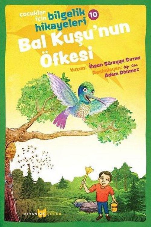 Bal Kuşu'nun Öfkesi: Çocuklar İçin Bilgelik Hikayeleri - 10