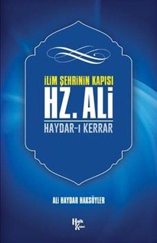 İlim Şehrinin Kapısı Hz. Ali