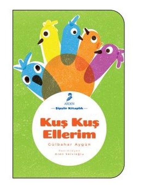 Kuş Kuş Ellerim