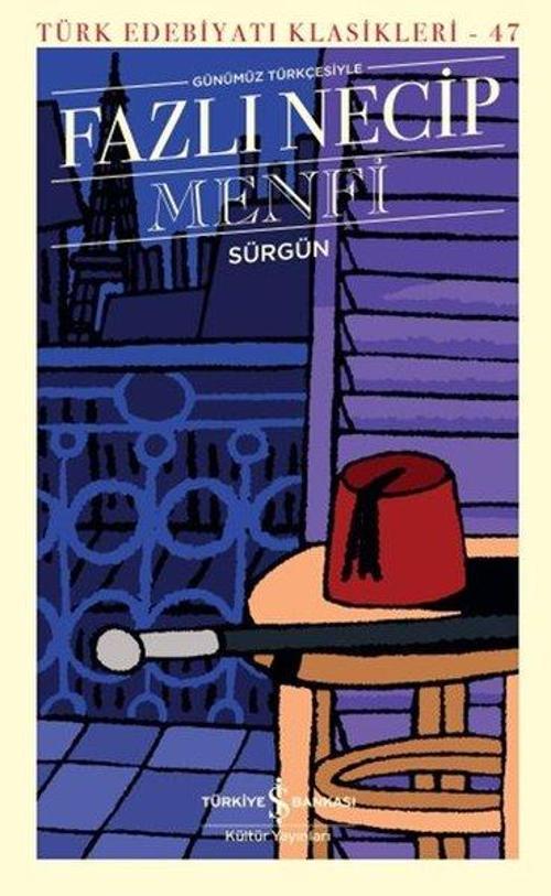 Menfi - Sürgün - Türk Edebiyatı Klasikleri 47