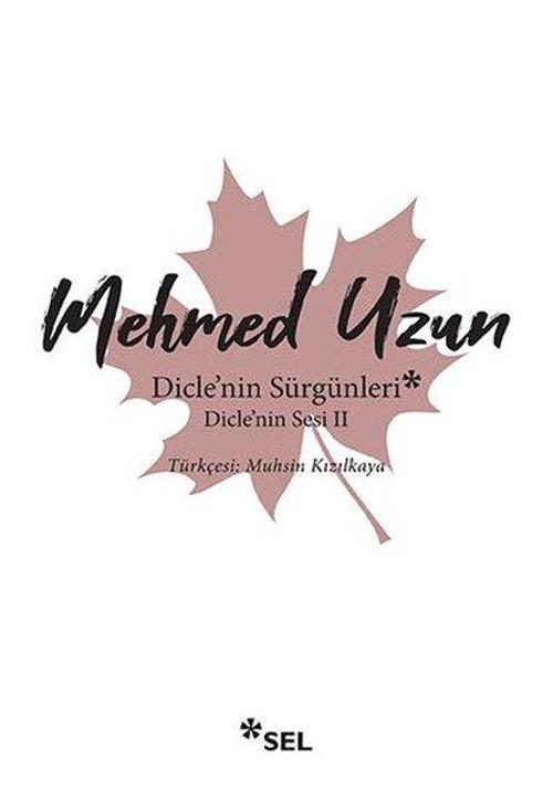 Dicle'nin Sürgünleri-Dicle'nin Sesi 2