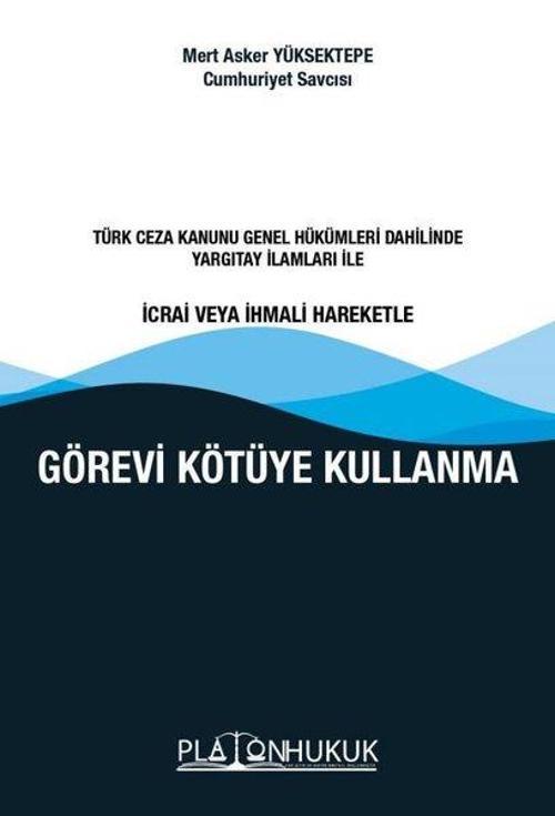 Görevi Kötüye Kullanma