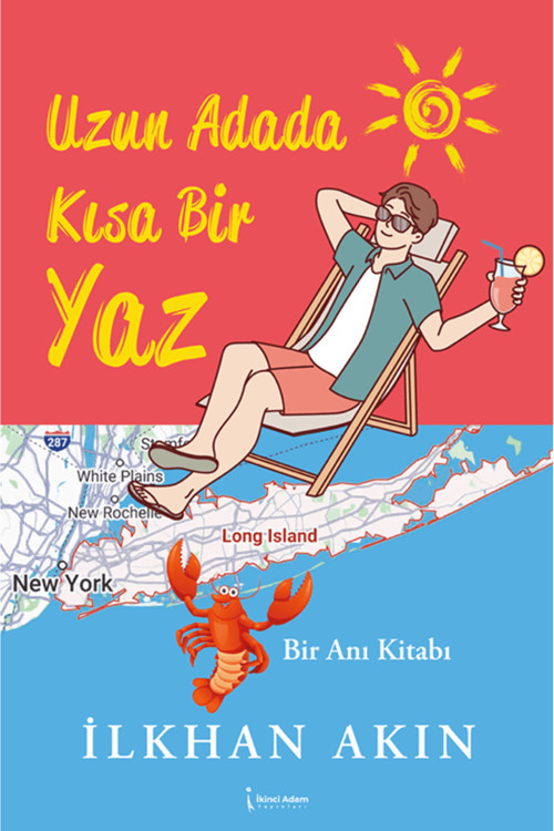 Uzun Adada Kısa Bir Yaz / İlkhan Akın / / 9786258794373