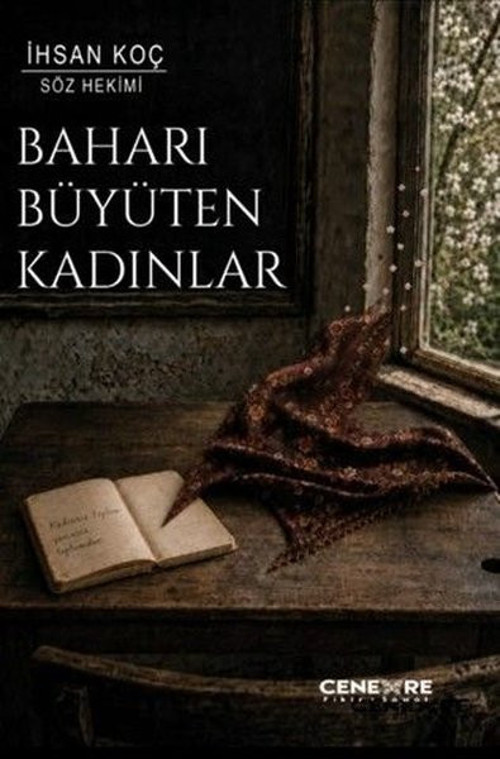 Baharı Büyüten Kadınlar