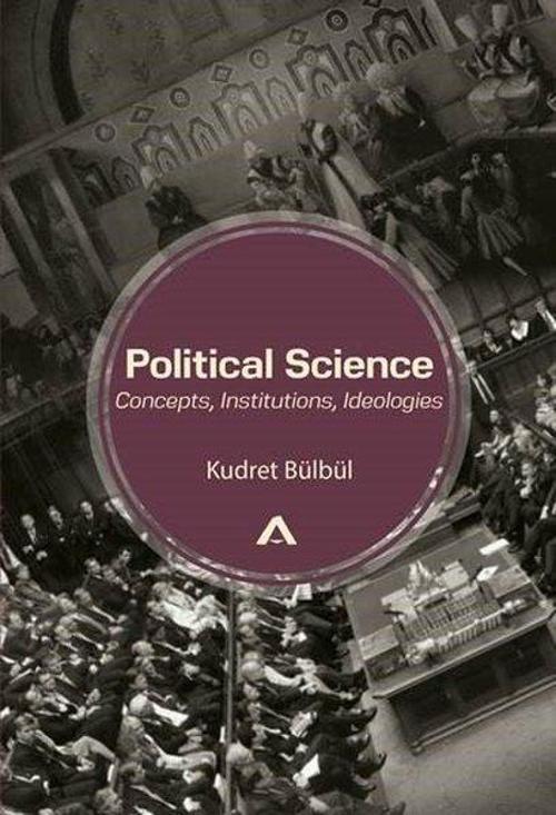 Political Science: Concepts Institutions Ideologies