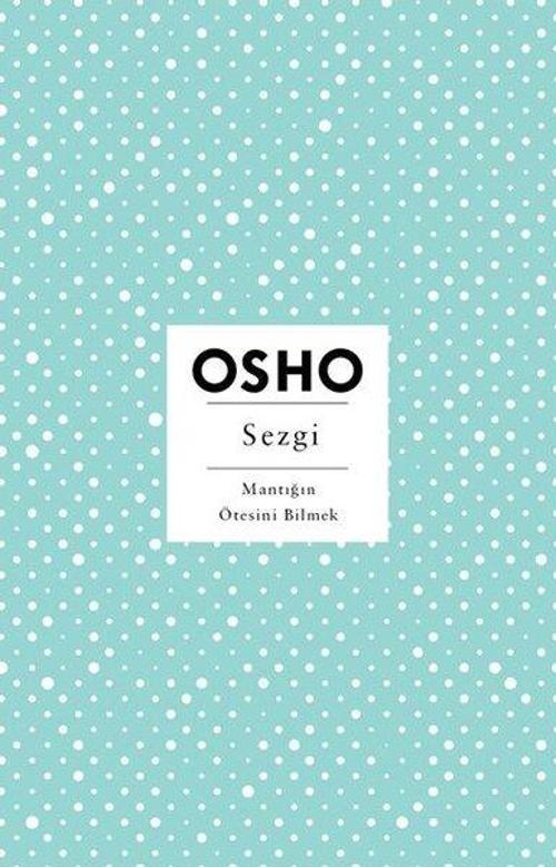 Sezgi - Mantığın Ötesini Bilmek