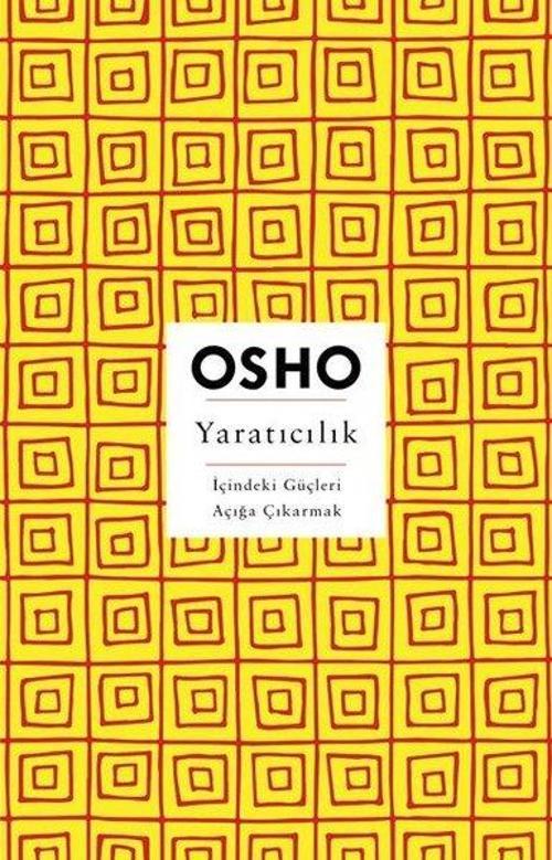 Yaratıcılık - İçindeki Güçleri Açığa Çıkarmak