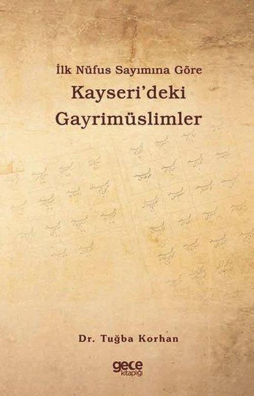 İlk Nüfus Sayımına Göre Kayserideki Gayrimüslimler