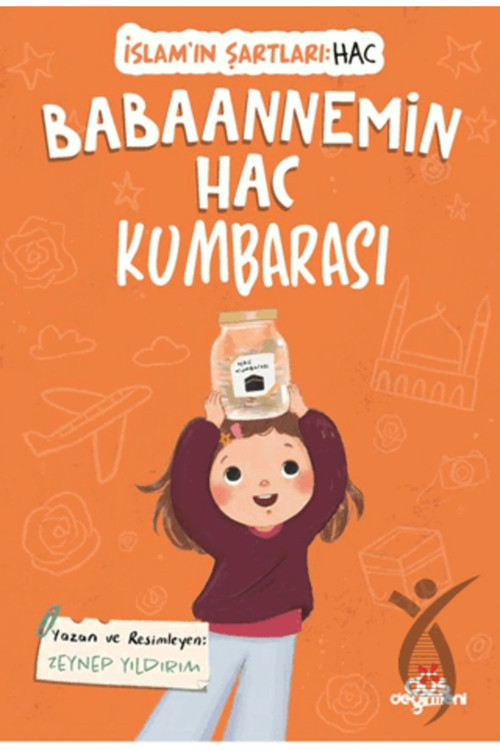 Babaannemin Hac Kumbarası, İslam’In Şartları (Hac)