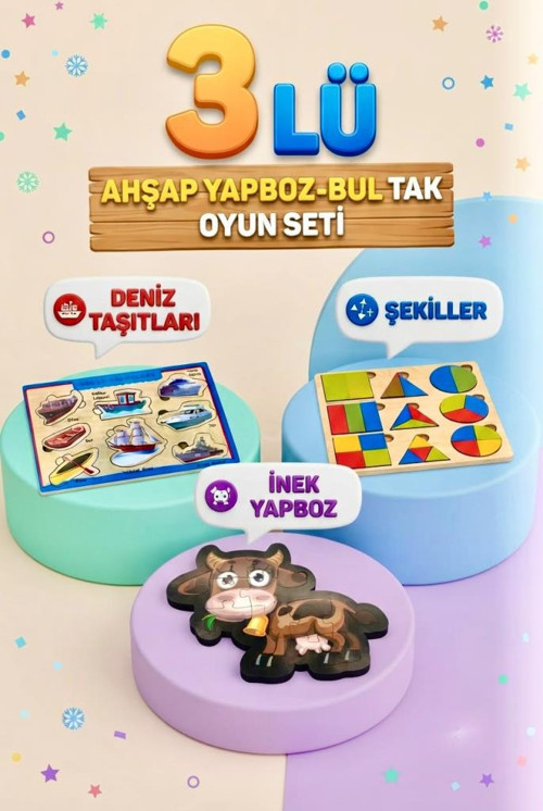 Eğitici Öğterici ve Eğlenceli 3'lü Ahşap Yapboz Hikayeli Yapboz ve Bul-Tak Oyun Seti